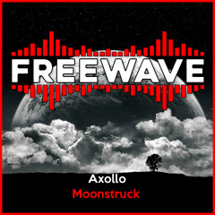 Axollo - Moonstruck