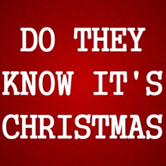 Do They Know It's Christmas