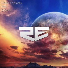 Rezokk - Don't Drag Me Down