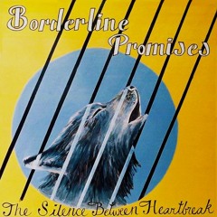 Bordeline Promises - The Ghost That Can Bleed