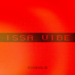 Issa Vibe