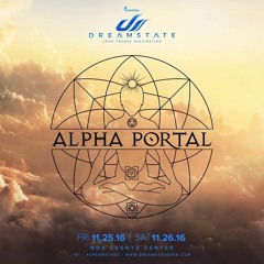 Alpha Portal @ DREAMSTATE SoCal 2016