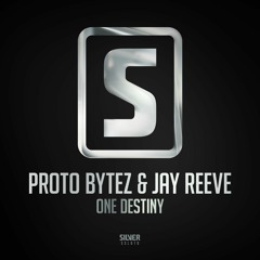 Proto Bytez & Jay Reeve - One Destiny (#SSL070)
