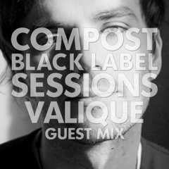 CBLS 390 | Compost Black Label Sessions | VALIQUE guest mix