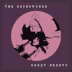 SUNDOWNERS - Great Beauty
