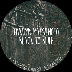 Takuya Matsumoto - Black To Blue