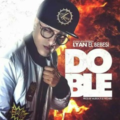 Lyan el Bebesi - Doble
