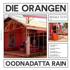 PREMIERE: Die Orangen - Oodnadatta Rain (Alessandro Adriani Remix)[Malka Tuti]