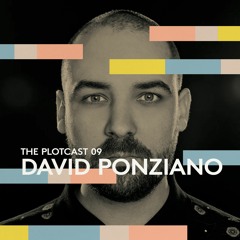 THE PLOTcast #09 - David Ponziano