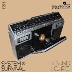 SOundScape #038 System Of Survival
