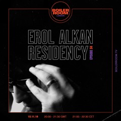 Erol Alkan Boiler Room London Residency – Episode 04