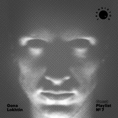 #07: Gena Lokhtin @ Transistor Guest Playlist