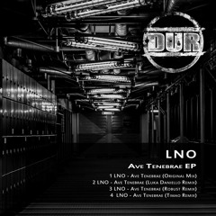 LNO - Ave Tenebrae (ROBUST Remix) Preview OUT NOW!