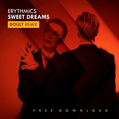 Eurythmics - Sweet Dreams (Sidi Passos  Remix)FREE DOWNLOAD
