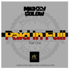 Paid In Full (Part One)