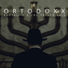 ORTODOXX (ft. BRUTALI-Z)