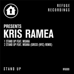 Kris Ramea Ft. Moana - Stand Up (Greco Remix) [DJ Mag Premiere] Out Now!
