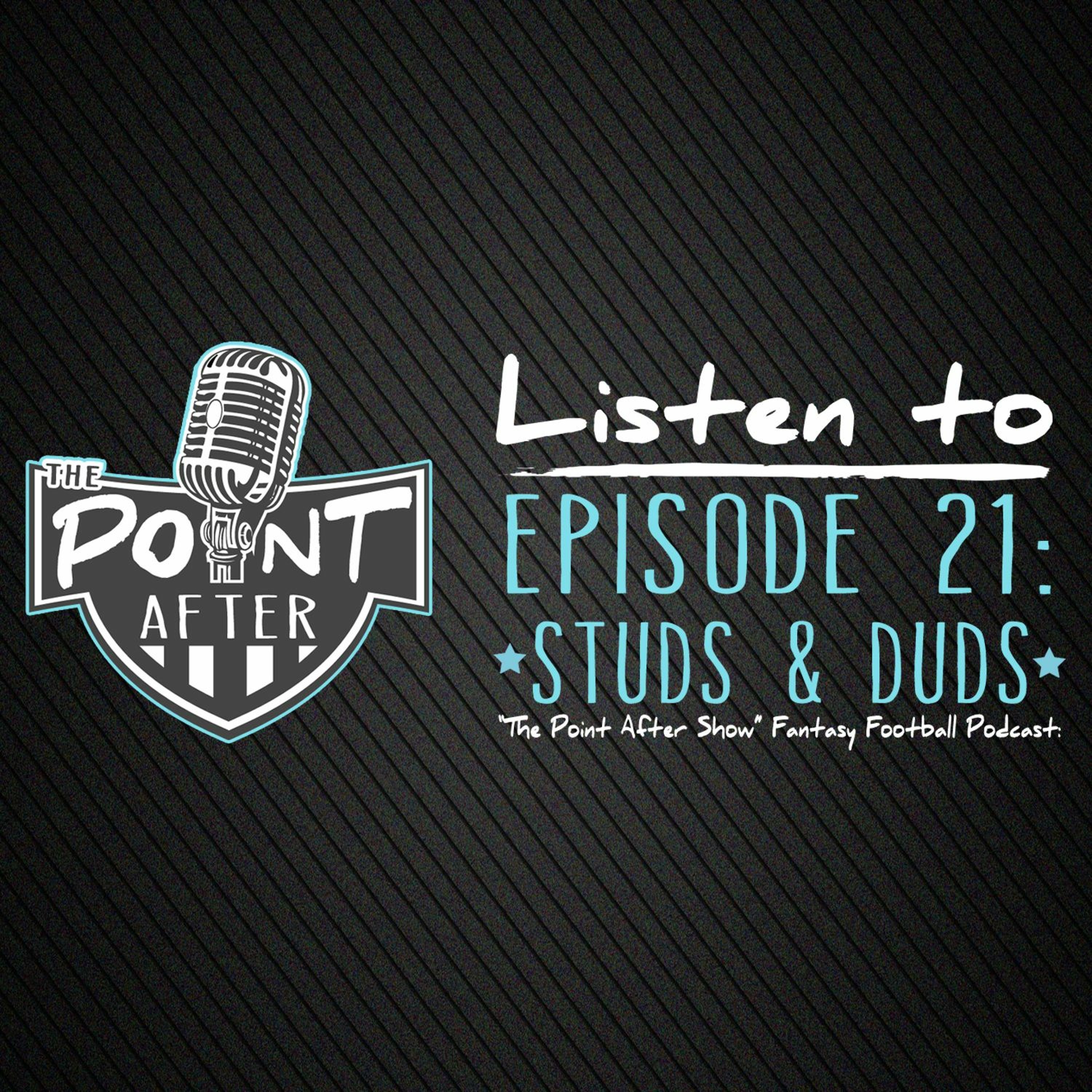 Episode 21 - Week 14 Fantasy Football Studs and Duds episode artwork