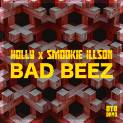 Holly ✖ Smookie Illson - Bad Beez