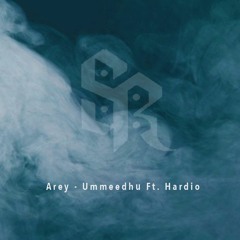 Arey - Ummeedhu Ft. Hardio