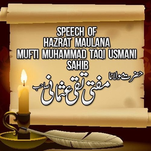 Sheikh Ul Islam  Mufti Taqi Usmani Sahib  Key Bhai Junaid Jamshed Key Shahadat  Per Taziyati Bayan