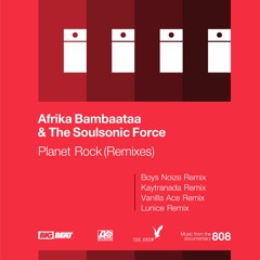 Afrika Bambaataa & The Soulsonic Force - Planet Rock (Vanilla Ace Remix)