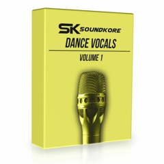 Soundkore Dance Vocals - Vol. 1 (Free Sample Pack Download!)
