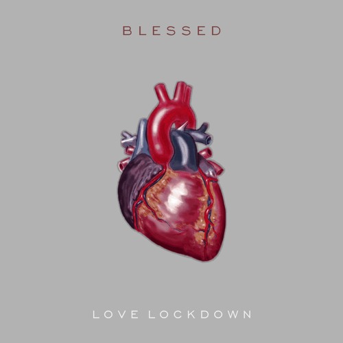 Stream Love Lockdown (Remix) by BLESSED | Listen online for free on  SoundCloud