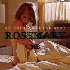 Rosemary - Prod. MoodBeatz