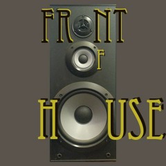 Front of House 084 pt 1