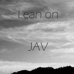 Major lazer ft DJ snake-Lean on (JAV cover)