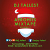 AFROHITMIXX5 @dj_tallest