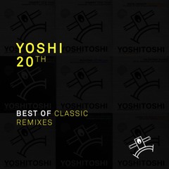 Yoshi 20th: Best of Classic Remixes Minimix (Out Now)