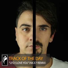 Track of the Day: Andrea Di Rocco & Claude VonStroke “LFO I Love You” (NiCe7 Remix)