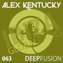063.DEEPFUSION @ IBIZAGLOBALRADIO (Alex Kentucky) 29/11/16
