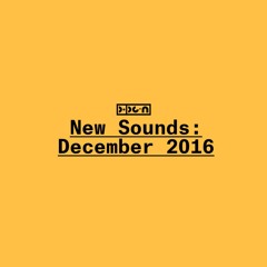 New Sounds: Dec '16