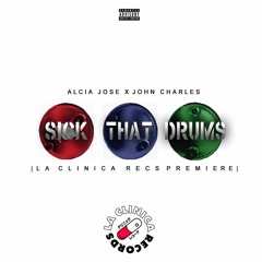 Alcia Jose x John Charles - Sick That Drums (Original Bass)[ La Clinica Recs Premier]