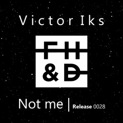 Victor Iks - Not me