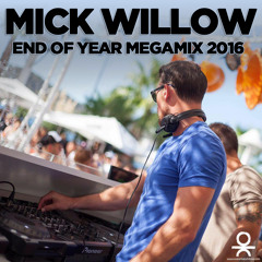 Mick Willow End Of Year Megamix 2016