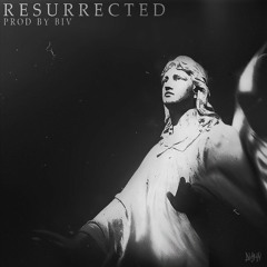 SNXP - RESURRECTED (Prod. by Biv)
