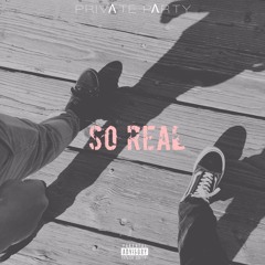 Devin Sott & Dre Mims - So Real [Prod. Eera]