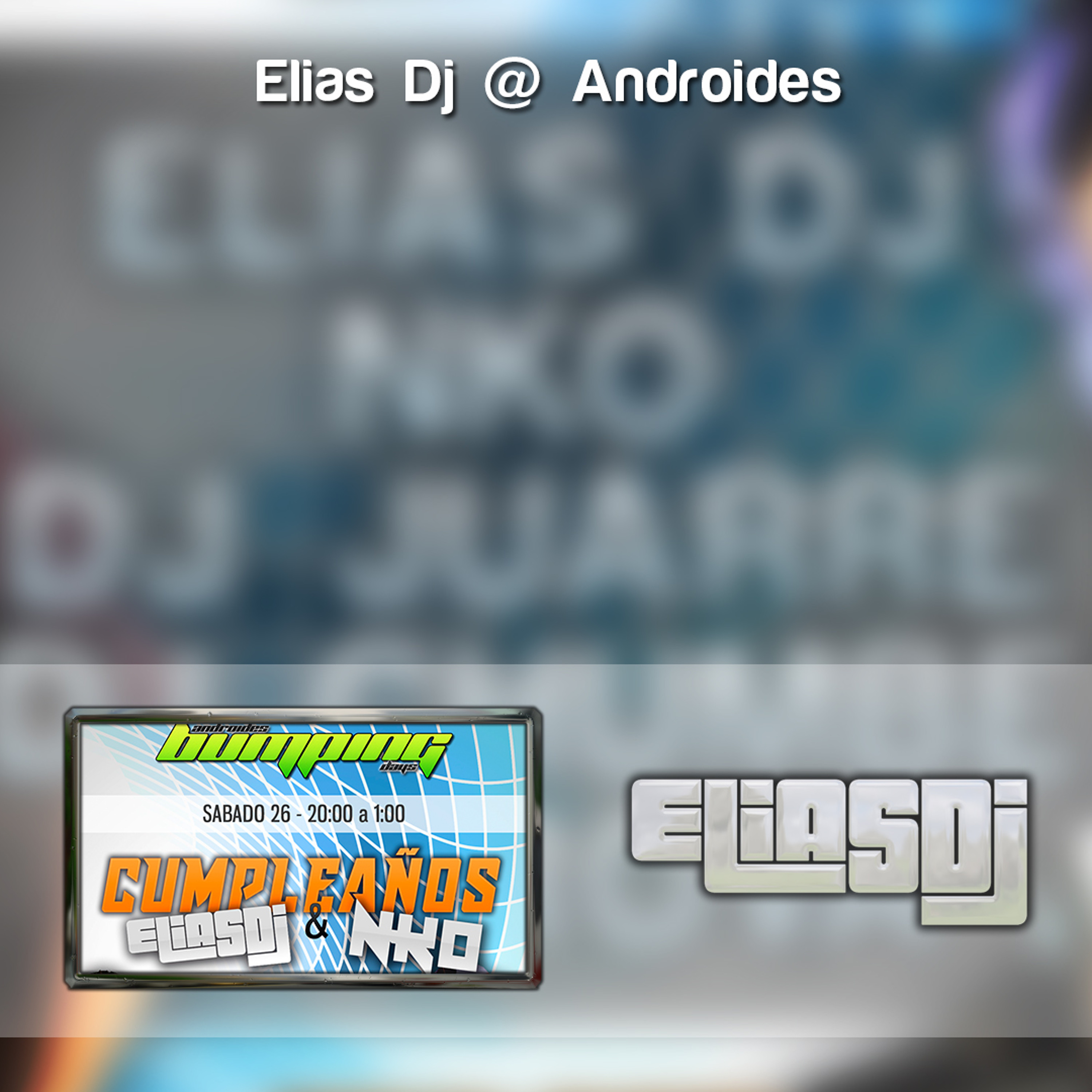 Sesión: Elias Dj @ Androides - Cumpleaños Elias Dj & NKO (26/11/2016) episode artwork