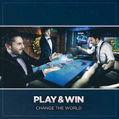 Play & Win - Change the World