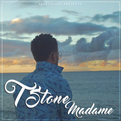 T-Stone - Madame