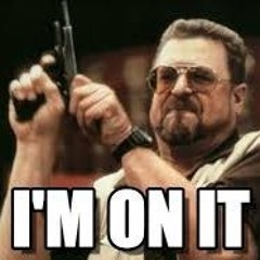 I'm On It