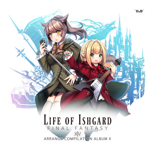 [Demo] Life of Ishgard -FFXIV Arrange Compilation Album II-