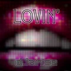 Lovin' feat. d.lance
