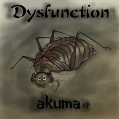 Dysfunction - Akuma [FREE]