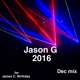 on Jason G Dec 2016 Mix for James C&#x27;s Birthday