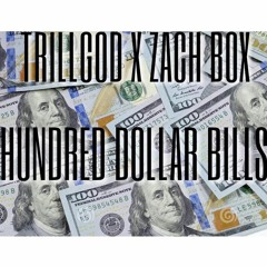 Hundred Dollar Bills Ft. Zach Box (prod. Weird Clan) FREE DOWNLOAD IN DESCRIPTION